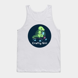 Crafty Girl Cute Funny Dinosaur Animal Lover Artsy Girly Quote Tank Top